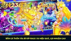 Bắn cá Thần tài: Bí kíp Hack xu hiệu quả, lợi nhuận cao