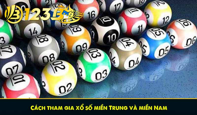 Cách tham gia xổ số miền Trung và miền Nam