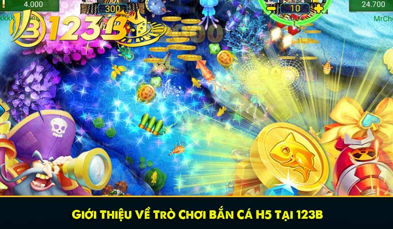 Giới Thiệu Về Trò Chơi Bắn Cá H5 Tại 123B