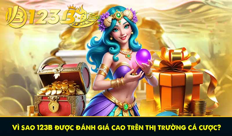 TRANG CHỦ 24 Vì sao 123B được đánh giá cao trên thị trường cá cược?